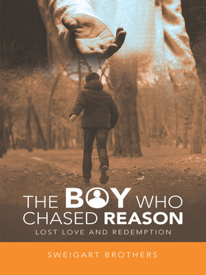 cover image of The Boy Who Chased Reason